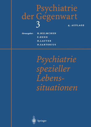 Psychiatrie spezieller Lebenssituationen von Helmchen,  H., Henn,  F., Lauter,  H., Sartorius,  N.