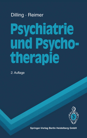 Psychiatrie und Psychotherapie von Arolt,  Volker, Berger,  Heike, Dilling,  Horst, Klar,  M., Pauli-Pott,  U., Reimer,  Christian, Stolle,  D., Thomas,  R.