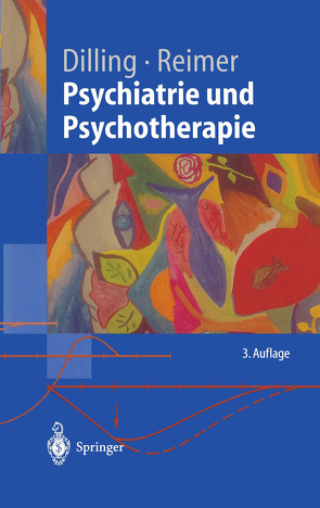 Psychiatrie und Psychotherapie von Arolt,  Volker, Dilling,  Horst, Klar,  M., Pauli-Pott,  U., Reimer,  Christian, Stolle,  D., Thomas,  R.