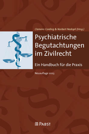 Psychiatrische Begutachtungen im Zivilrecht von Clemens,  Cording, Norbert,  Nedopil