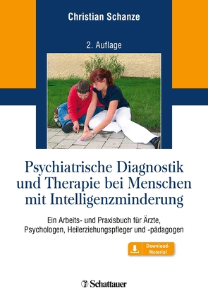 Psychiatrische Diagnostik und Therapie bei Menschen mit Intelligenzminderung von Schanze,  Christian