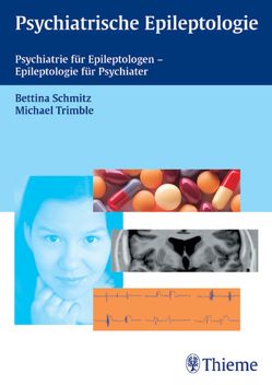 Psychiatrische Epileptologie von Schmitz,  Bettina, Trimble,  Michael