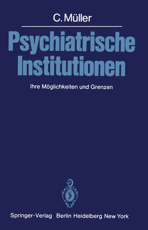 Psychiatrische Institutionen von Müller,  C.