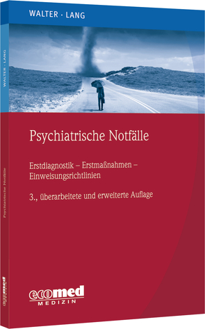 Psychiatrische Notfälle von Lang,  Undine, Walter,  Marc
