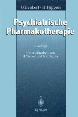 Psychiatrische Pharmakotherapie von Benkert,  Otto, Gründer,  G., Hippius,  Hanns, Wetzel,  H.