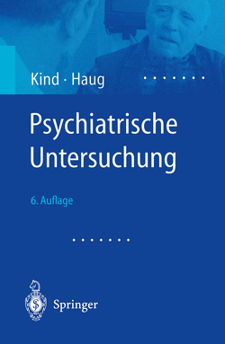 Psychiatrische Untersuchung von Haug,  Hans-Joachim, Kind,  Hans