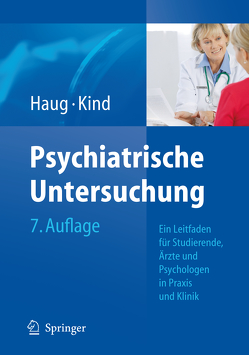 Psychiatrische Untersuchung von Haug,  H.-J., Kind,  H.
