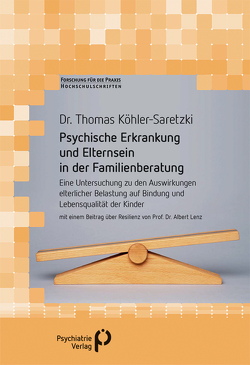 Psychische Erkrankung und Elternsein in der Familienberatung von Köhler-Saretzki,  Thomas