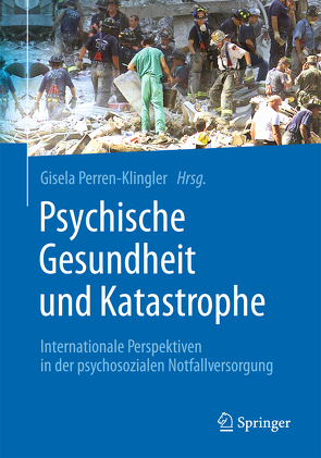 Psychische Gesundheit und Katastrophe von Perren-Klingler,  Gisela