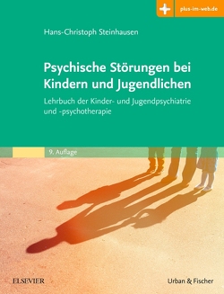 Psychische Störungen bei Kindern und Jugendlichen von Steinhausen,  Hans-Christoph
