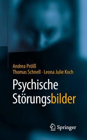 Psychische StörungsBILDER von Koch,  Leona Julie, Prölß,  Andrea, Schnell,  Thomas