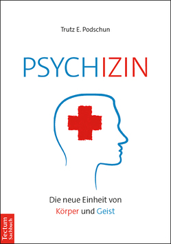 Psychizin von Podschun,  Trutz E.