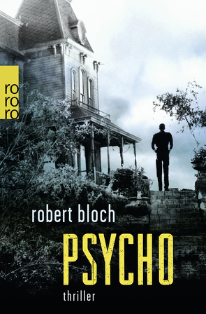 Psycho von Bloch,  Robert, Riffel,  Hannes