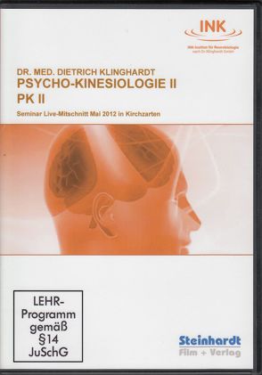 Psycho-Kinesiologie II  (PK II) von Klinghardt,  Dietrich