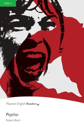 Psycho – Leichte Englisch-Lektüre (A2) von Bloch,  Robert