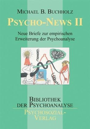 Psycho-News II von Buchholz,  Michael B.