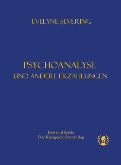 Psychoanalyse von Evelyne,  Severing