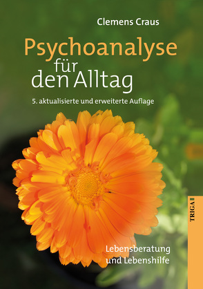 Psychoanalyse für den Alltag von Craus,  Clemens