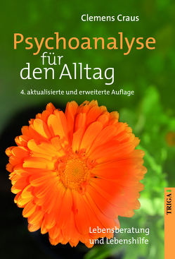 Psychoanalyse für den Alltag von Craus,  Clemens