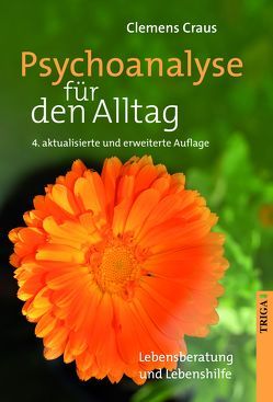 Psychoanalyse für den Alltag von Craus,  Clemens