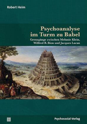 Psychoanalyse im Turm zu Babel von Heim,  Robert