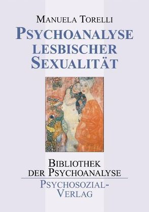 Psychoanalyse lesbischer Sexualität von Torelli,  Manuela