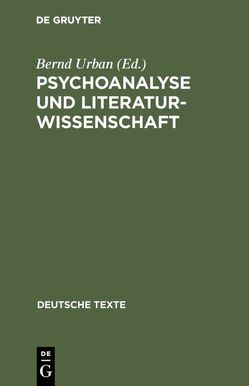Psychoanalyse und Literaturwissenschaft von Urban,  Bernd