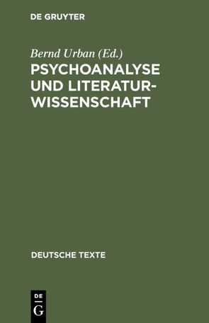 Psychoanalyse und Literaturwissenschaft von Urban,  Bernd