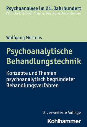 Psychoanalytische Behandlungstechnik von Benecke,  Cord, Gast,  Lilli, Leuzinger-Bohleber,  Marianne, Mertens,  Wolfgang