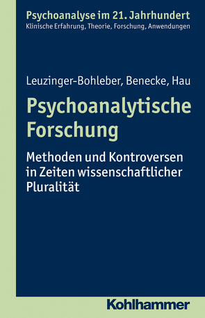 Psychoanalytische Forschung von Benecke,  Cord, Gast,  Lilli, Hau,  Stephan, Leuzinger-Bohleber,  Marianne, Mertens,  Wolfgang, Rüger,  Bernhard