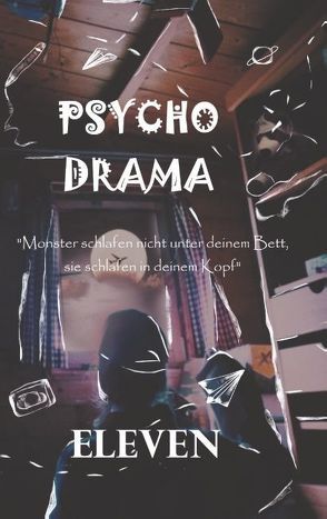 Psychodrama von Eleven