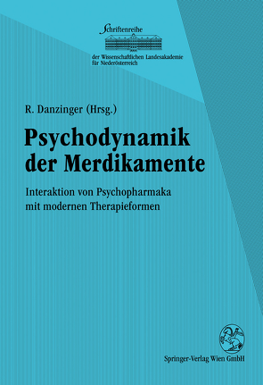Psychodynamik der Medikamente von Danzinger,  Rainer