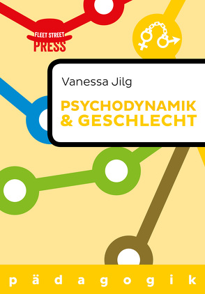 Psychodynamik und Geschlecht von Jilg,  Vanessa