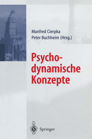 Psychodynamische Konzepte von Buchheim,  P., Cierpka,  M.