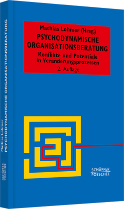 Psychodynamische Organisationsberatung von Lohmer,  Mathias