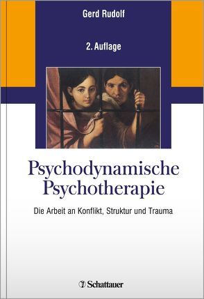 Psychodynamische Psychotherapie von Rudolf,  Gerd