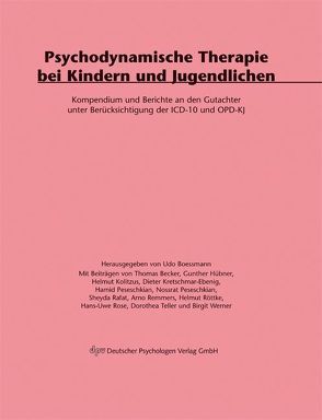 Psychodynamische Therapie bei Kindern und Jugendlichen von Boessmann,  Udo