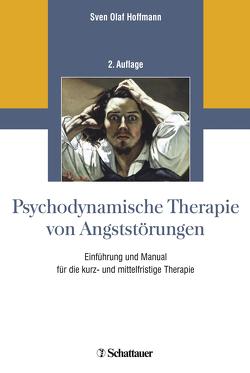 Psychodynamische Therapie von Angststörungen von Hoffmann,  Sven Olaf