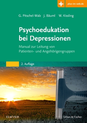 Psychoedukation bei Depressionen von Bäuml,  Josef, Kissling,  Werner, Pitschel-Walz,  Gabriele