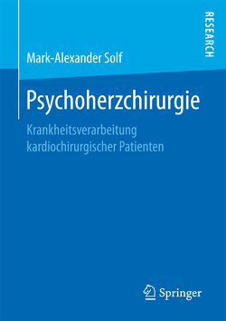 Psychoherzchirurgie von Solf,  Mark-Alexander