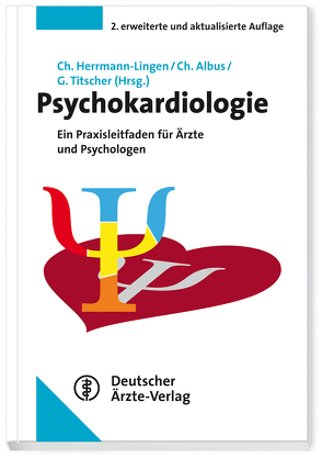 Psychokardiologie von Albus,  Christian, Herrmann-Lingen,  Christoph, Titscher,  Georg