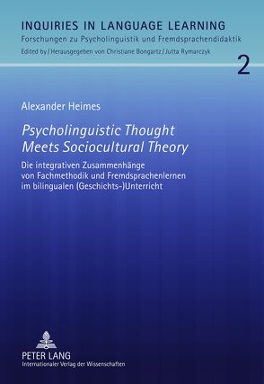 Psycholinguistic Thought Meets Sociocultural Theory von Heimes,  Alexander