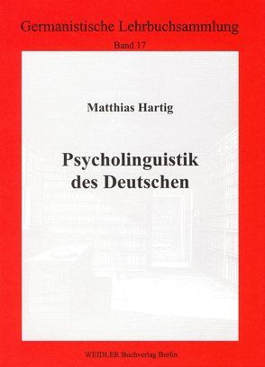 Psycholinguistik des Deutschen von Hartig,  Matthias, Roloff,  Hans G