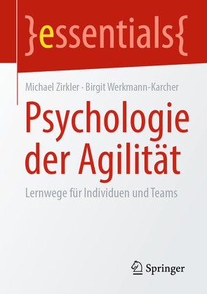 Psychologie der Agilität von Grolimund,  Dominik, Werkmann-Karcher,  Birgit, Zirkler,  Michael