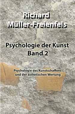 Psychologie der Kunst / Psychologie der Kunst. Band 2 von Müller-Freienfels,  Richard