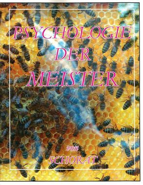 PSYCHOLOGIE DER MEISTER von Schorat,  Wolfgang