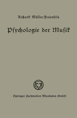 Psychologie der Musik von Müller-Freienfels,  Richard