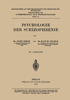 Psychologie der Schizophrenie von Berze,  Hans W., Gruhle,  Hans W.