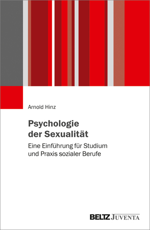 Psychologie der Sexualität von Hinz,  Arnold