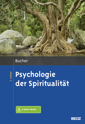 Psychologie der Spiritualität von Bucher,  Anton